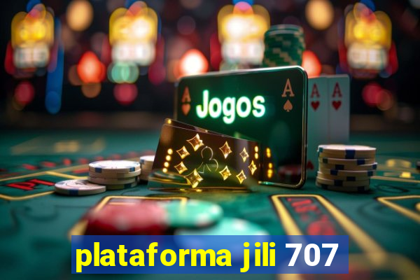 plataforma jili 707