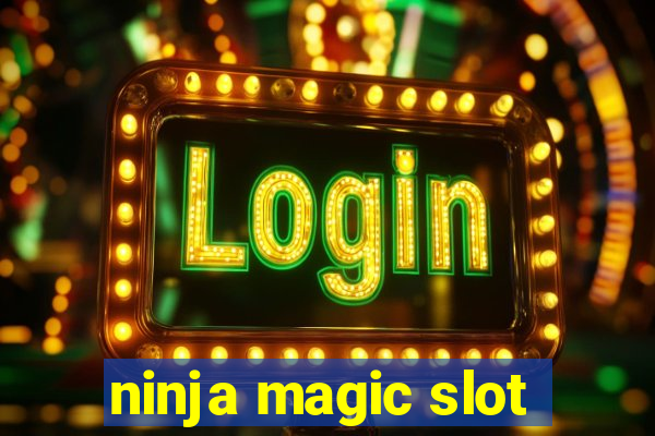 ninja magic slot