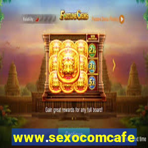 www.sexocomcafe