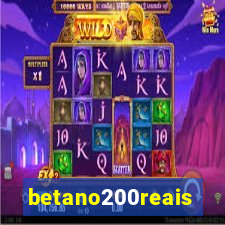 betano200reais