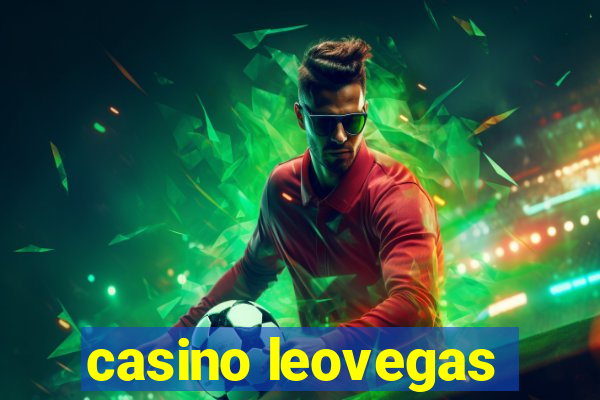 casino leovegas