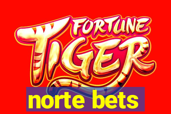 norte bets