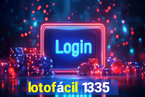 lotofácil 1335