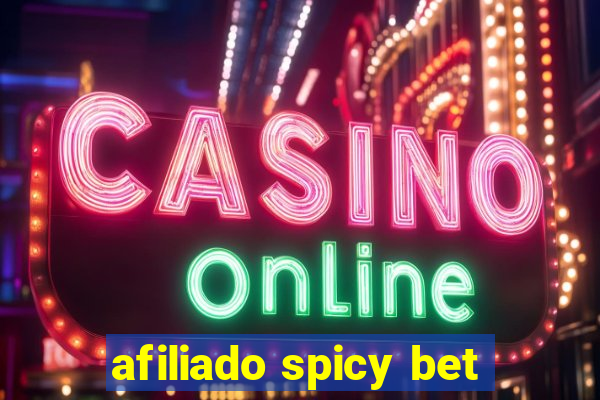 afiliado spicy bet