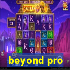 beyond pro