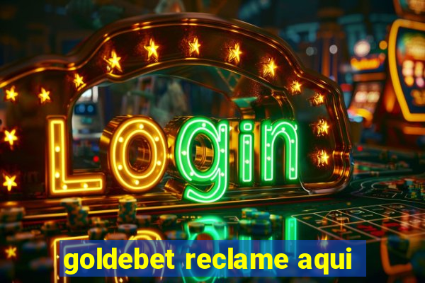 goldebet reclame aqui