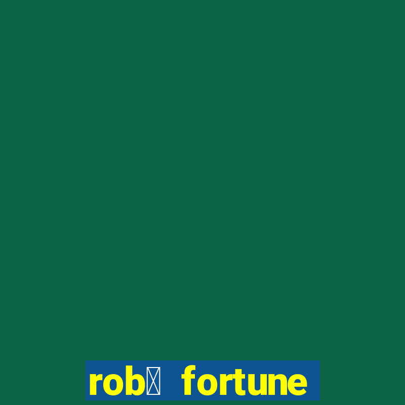 rob么 fortune tiger whatsapp