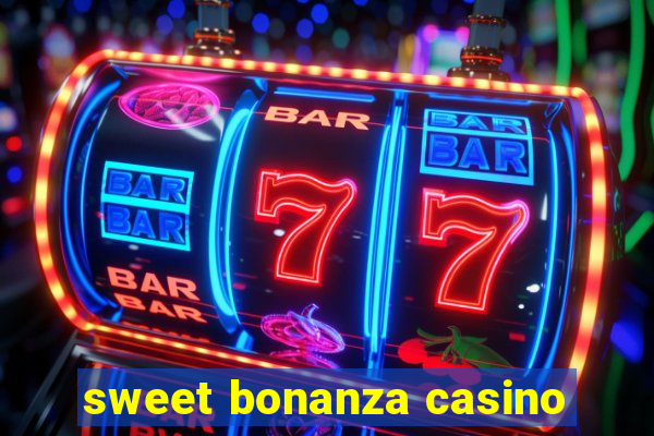 sweet bonanza casino