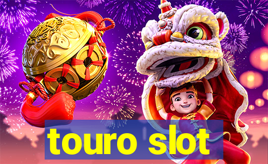 touro slot