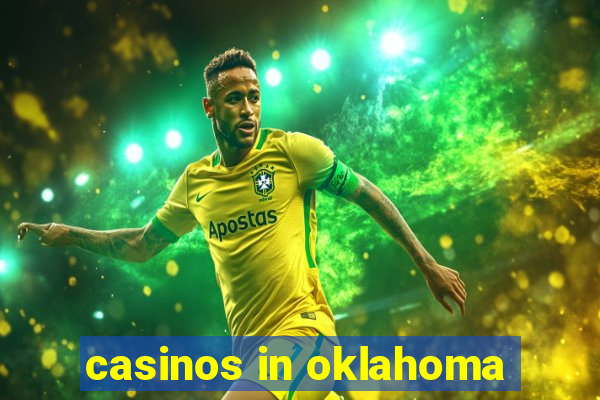 casinos in oklahoma