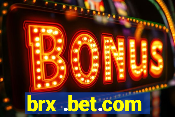 brx .bet.com