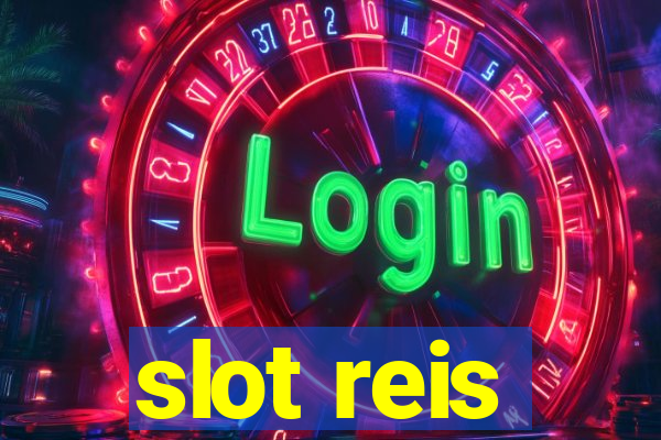 slot reis