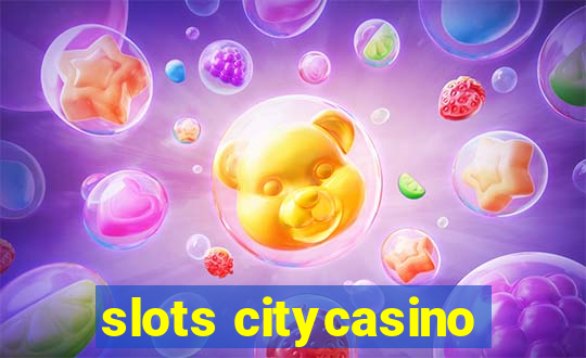 slots citycasino