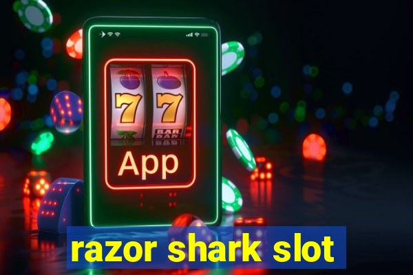 razor shark slot