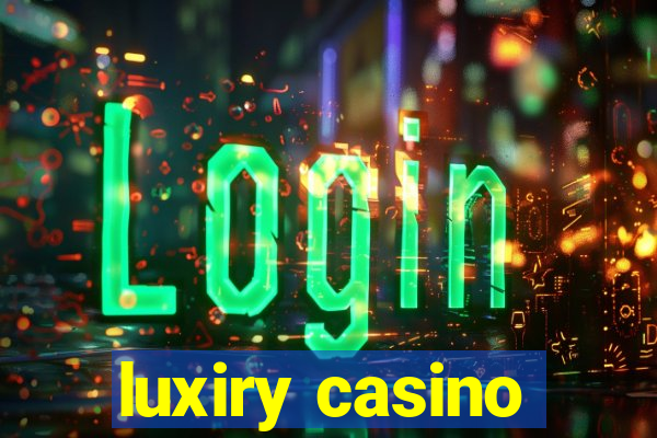 luxiry casino