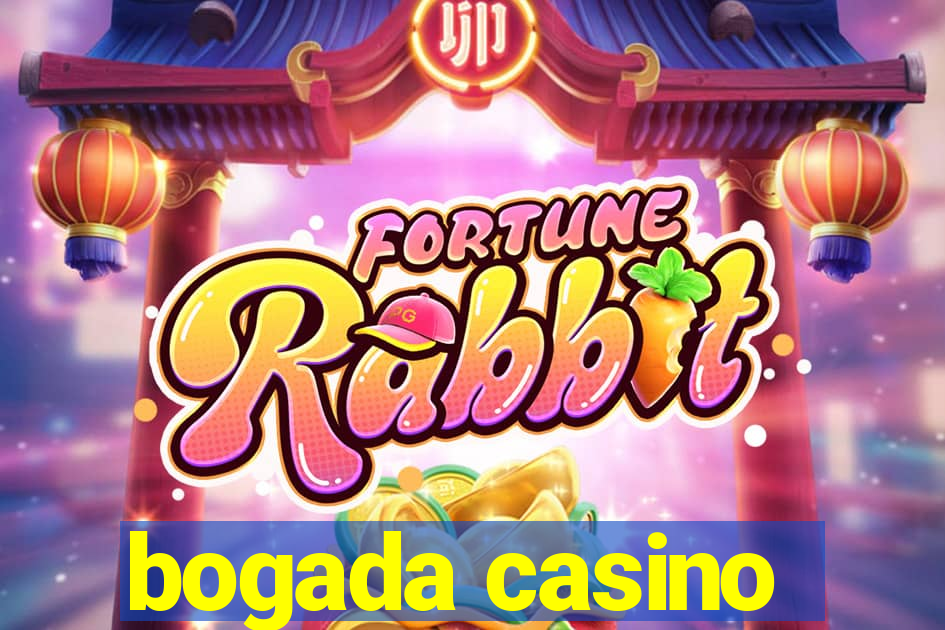 bogada casino