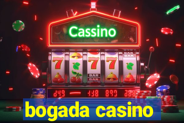 bogada casino