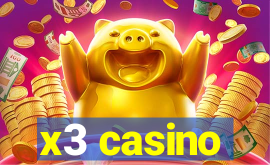 x3 casino