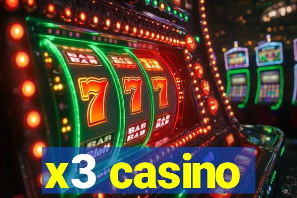 x3 casino