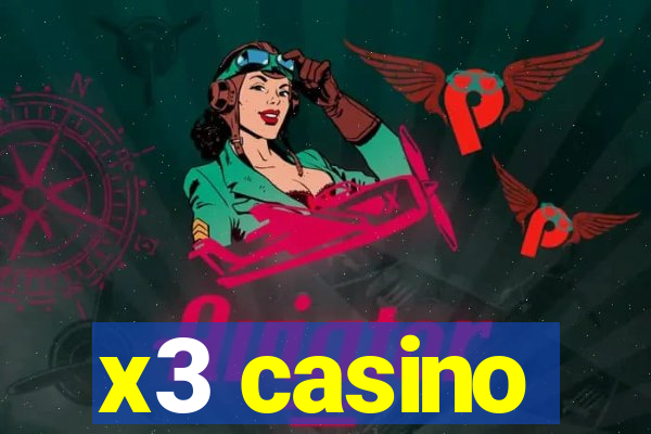 x3 casino