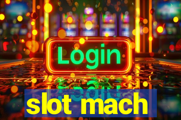 slot mach