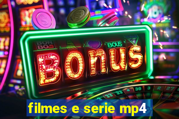 filmes e serie mp4