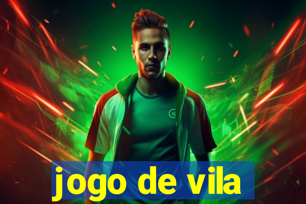 jogo de vila