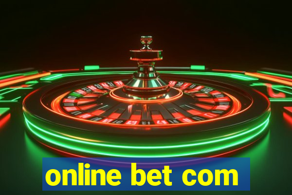 online bet com