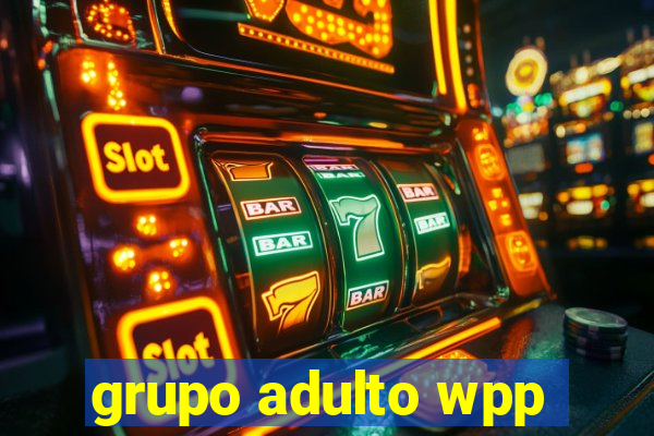 grupo adulto wpp