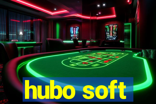 hubo soft