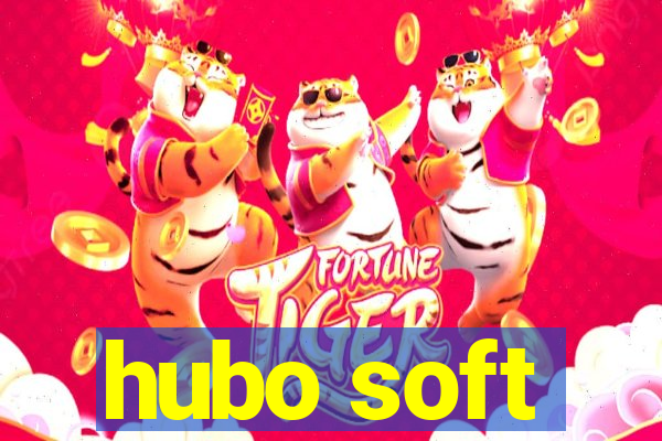 hubo soft