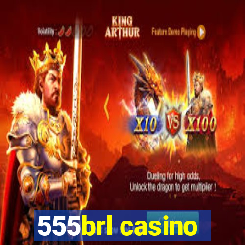 555brl casino