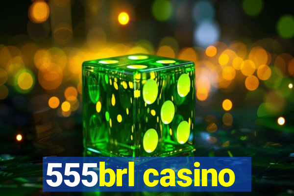 555brl casino