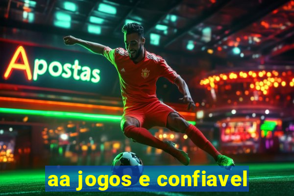 aa jogos e confiavel