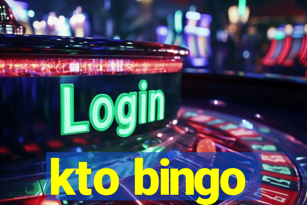 kto bingo