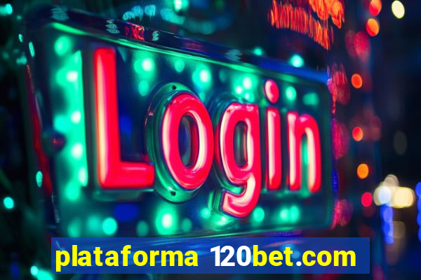 plataforma 120bet.com