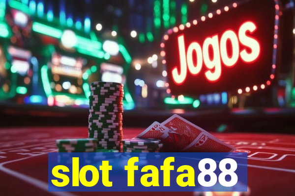 slot fafa88