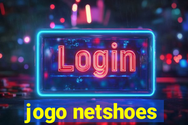 jogo netshoes