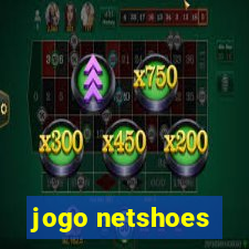 jogo netshoes