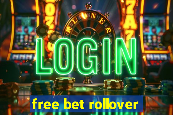 free bet rollover