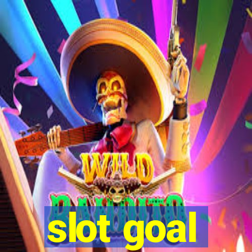 slot goal