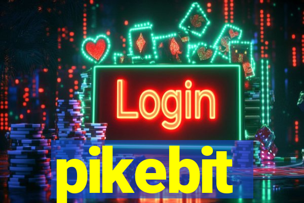 pikebit