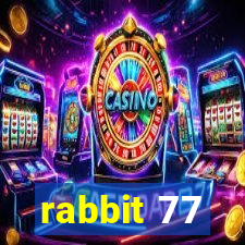 rabbit 77