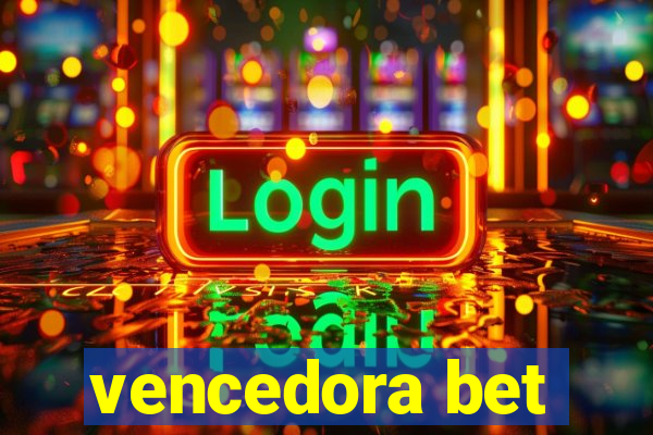 vencedora bet