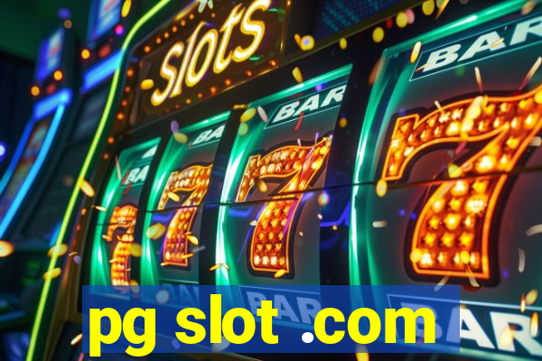 pg slot .com