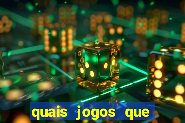 quais jogos que d?o dinheiro de verdade