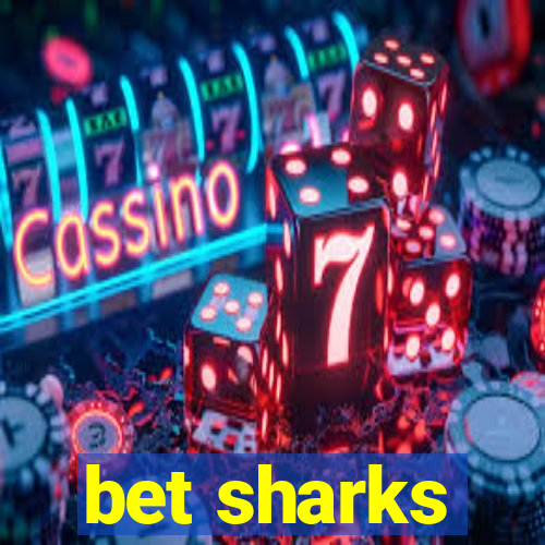 bet sharks