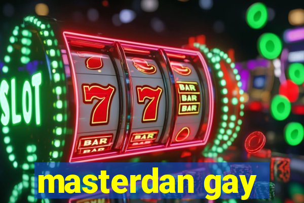 masterdan gay