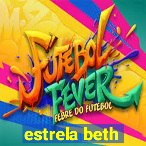 estrela beth