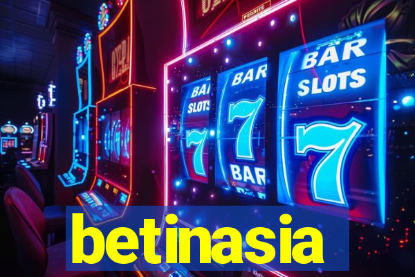 betinasia